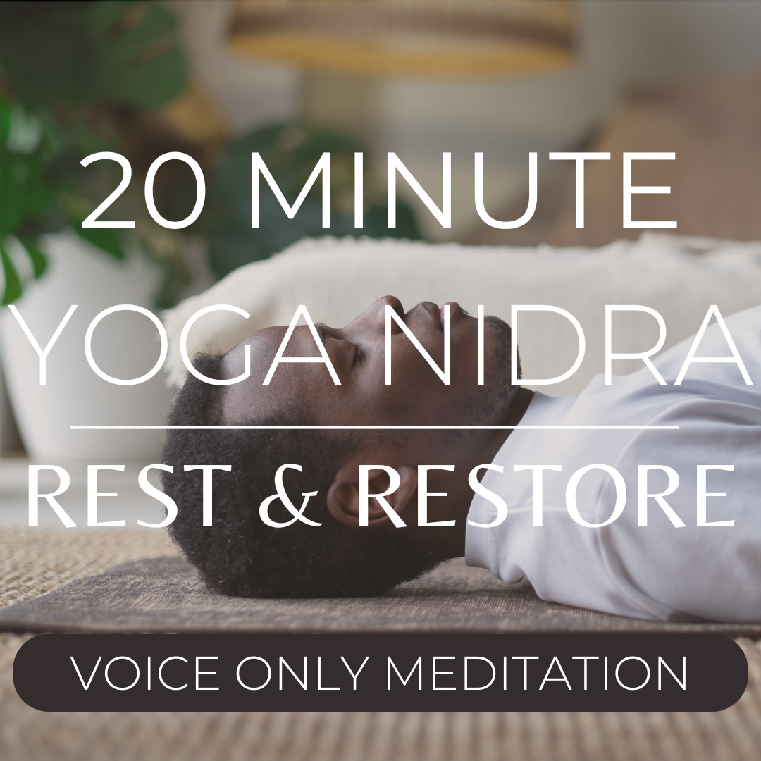 20 Minute Yoga Nidra Meditation