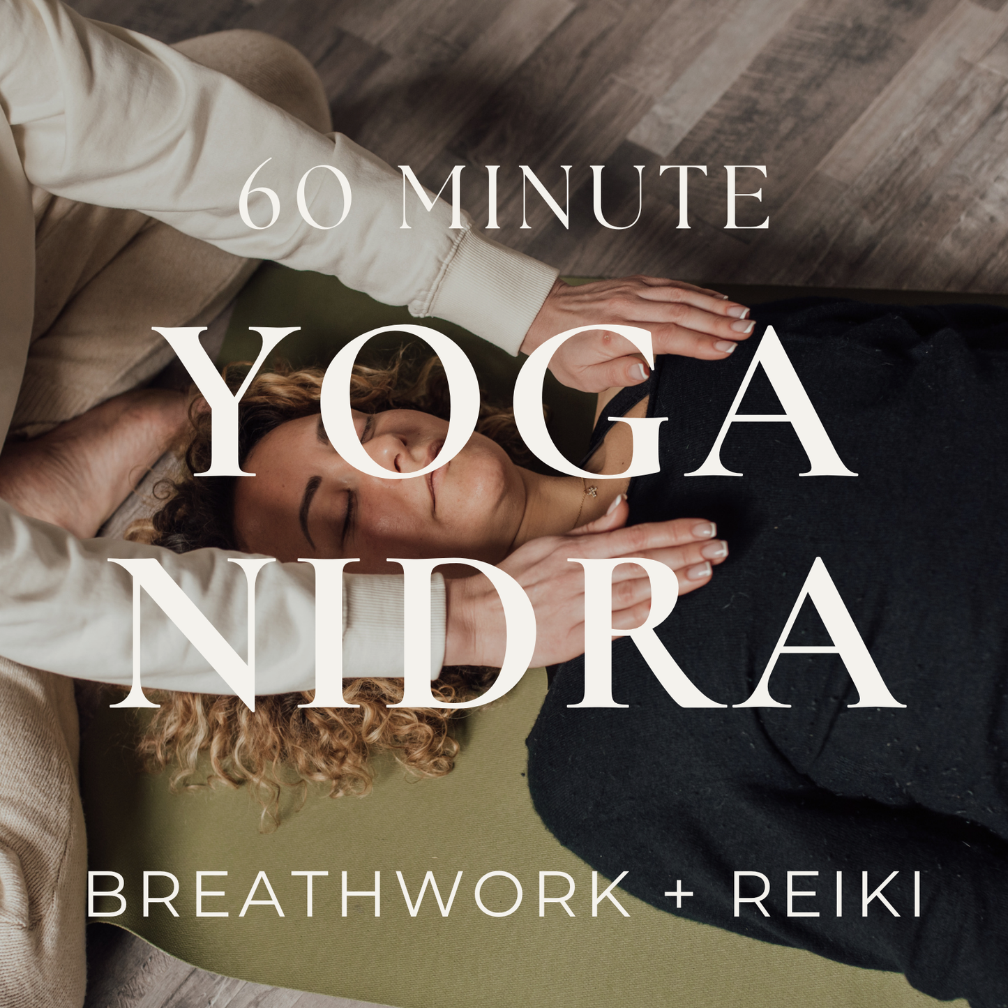 60 Minute Yoga Nidra with Reiki for Peace & Joy