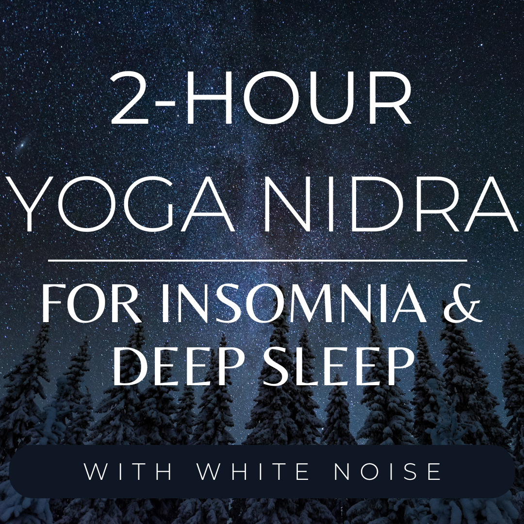 2-Hour Yoga Nidra for Deep Sleep with White Noise