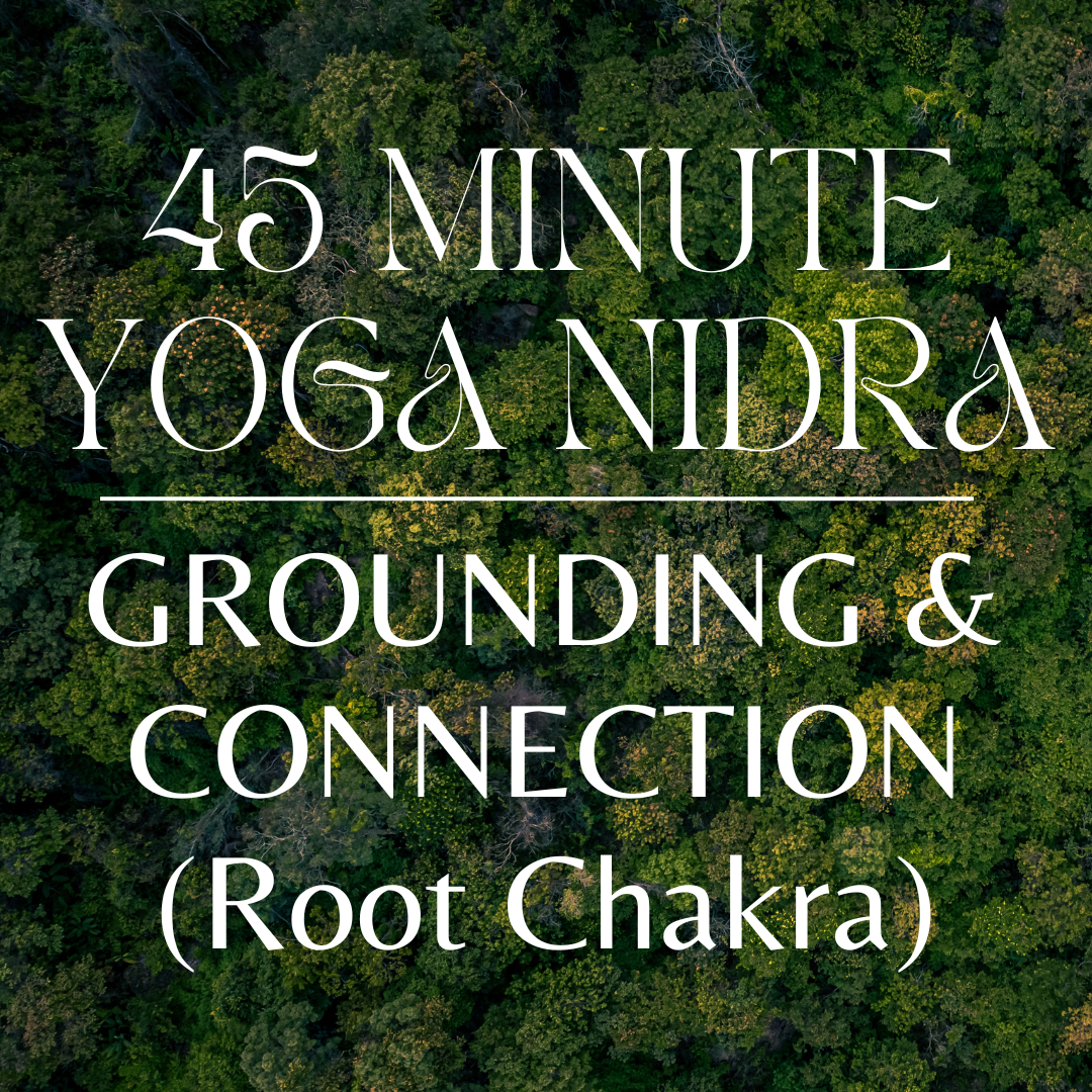 45 Minute Root Chakra Yoga Nidra for Strength