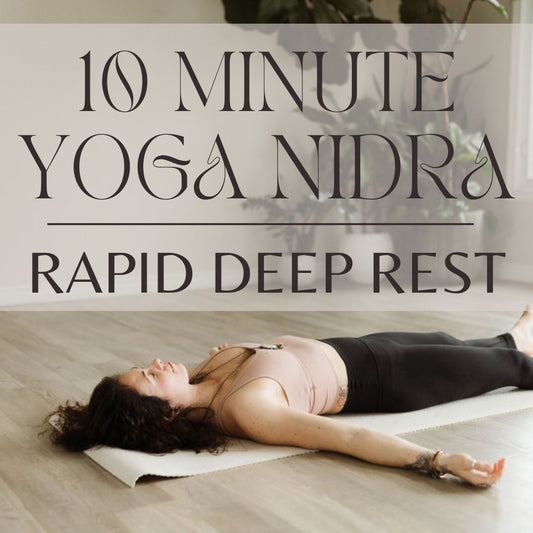 10 Minute Mini Yoga Nidra for Wholeness