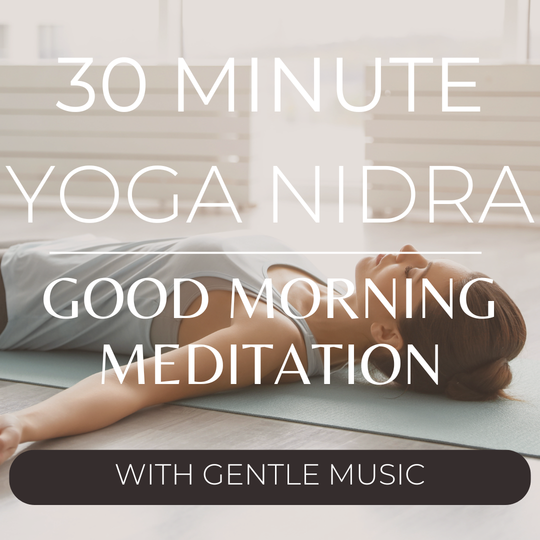 30 Minute Morning Yoga Nidra