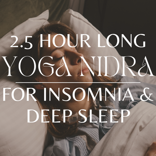 2.5 Hour Long Yoga Nidra for Restful Sleep