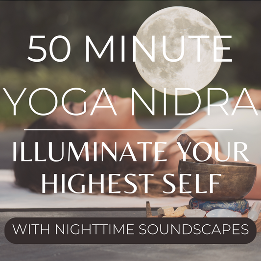 50 Minute Full Moon Yoga Nidra Meditation