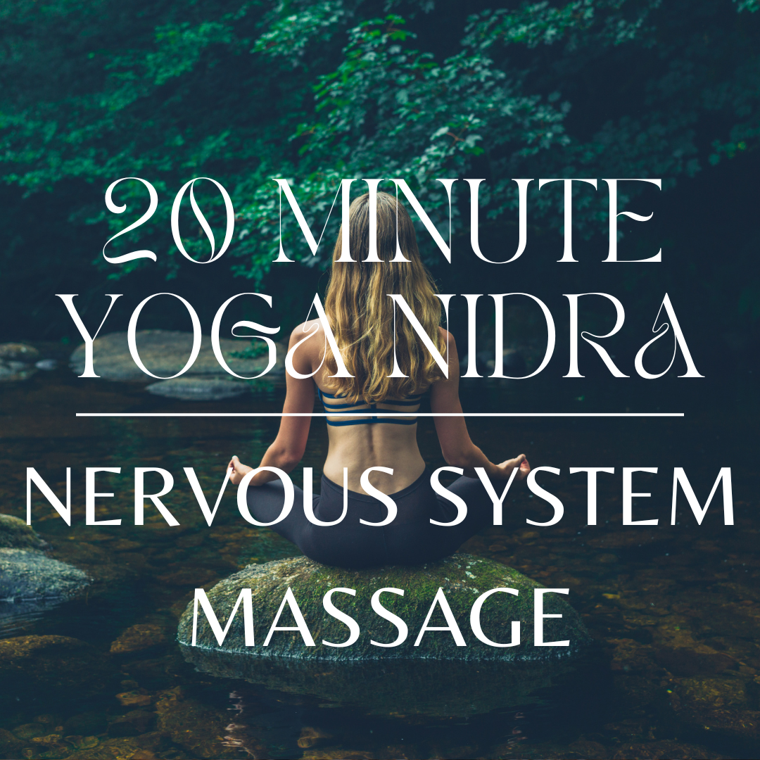 20 Minute Yoga Nidra Nervous System Massage