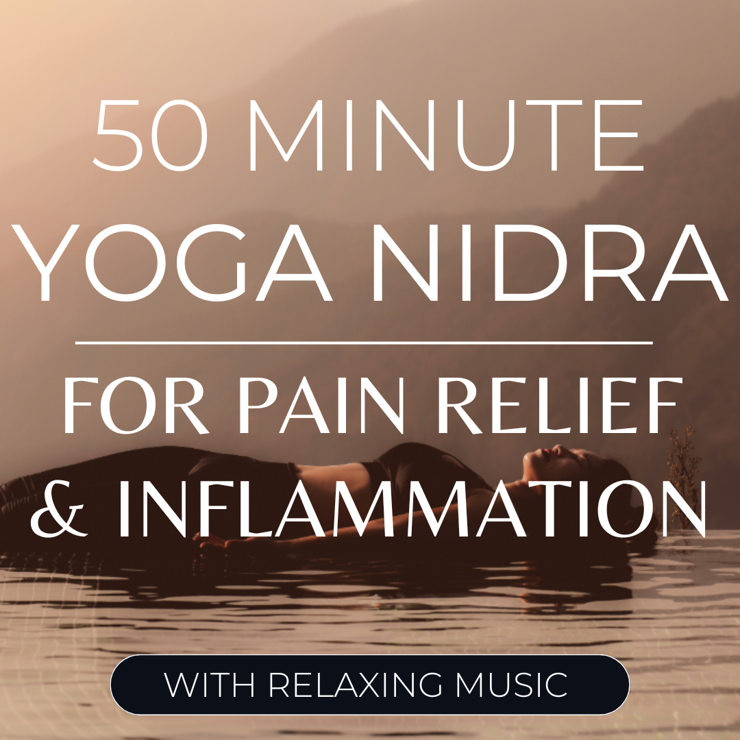 50 Minute Yoga Nidra for Pain Relief