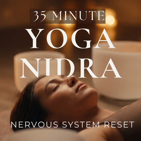 35 Minute Yoga Nidra Nervous System Reset