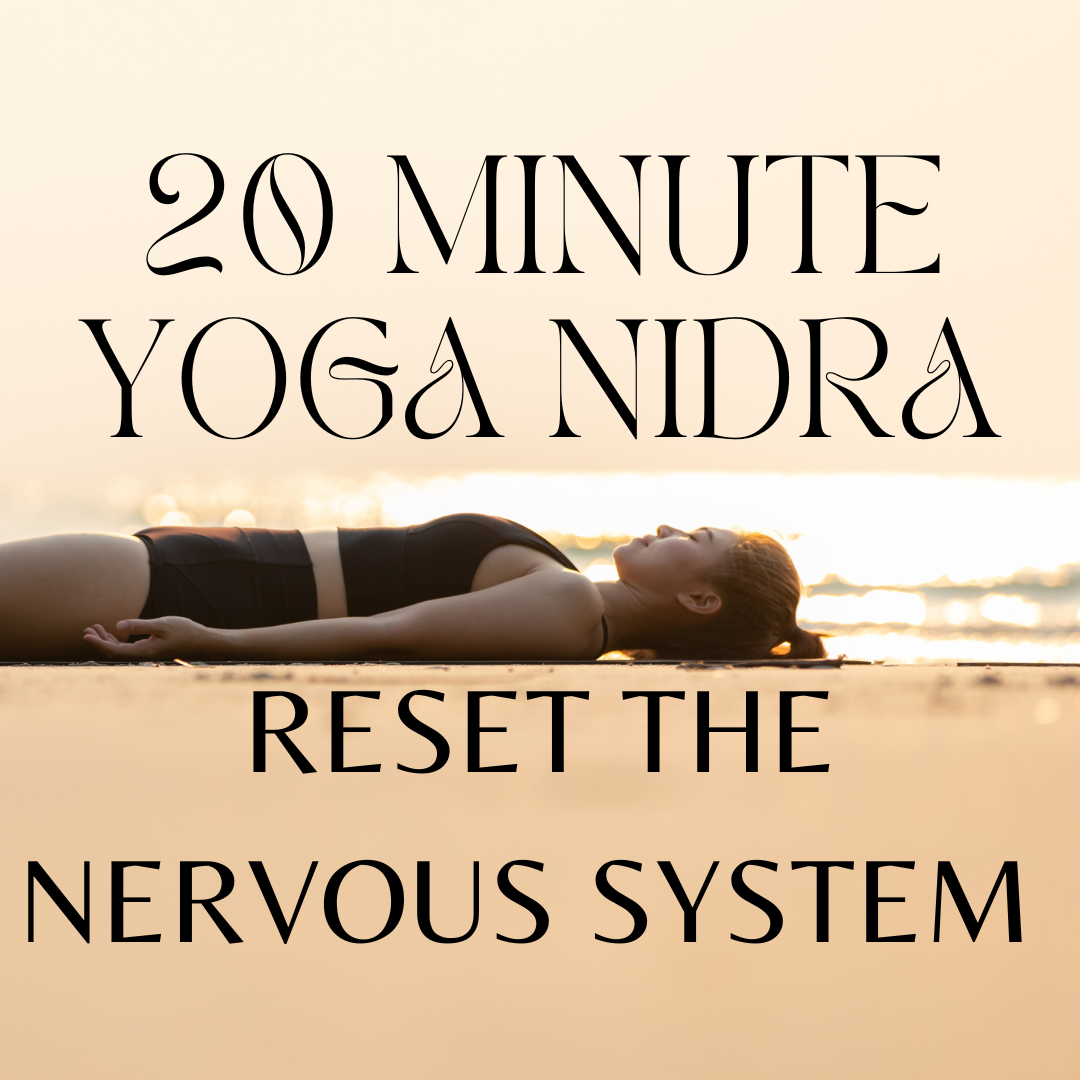 20 Minute Yoga Nidra Nervous System Reset